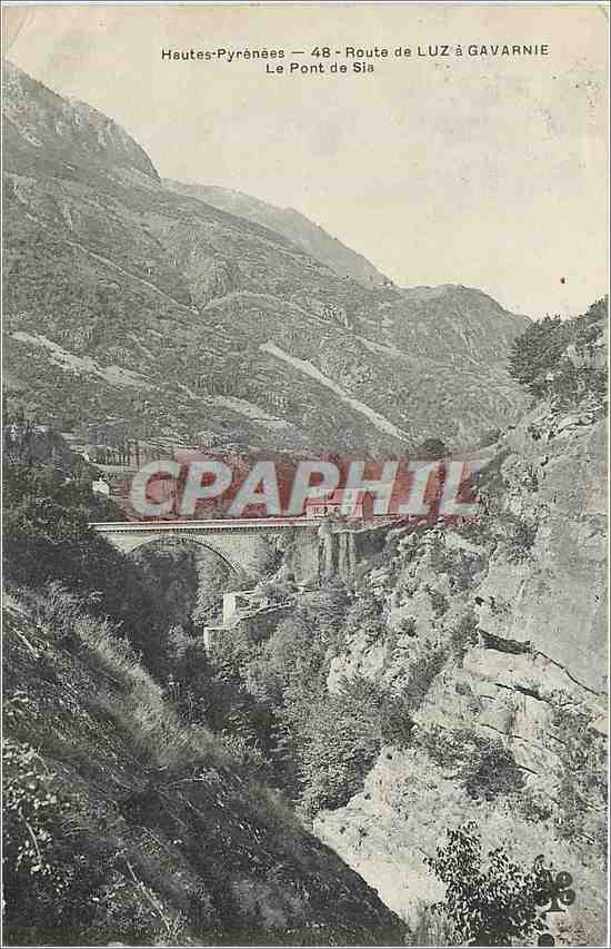 CPA Hautes Pyrenees Route de Luz a Gavarnie Le Pont de Sia 