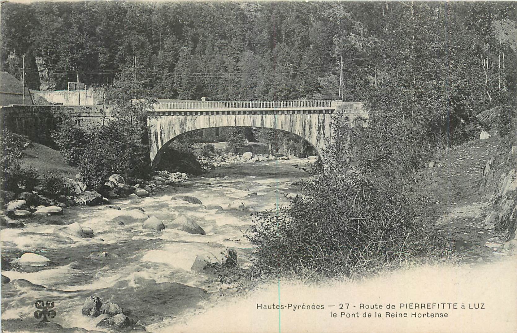 CPA Hautes Pyrenees Route de Pierrefitte a Luz le Pont de la Reine Hortense 