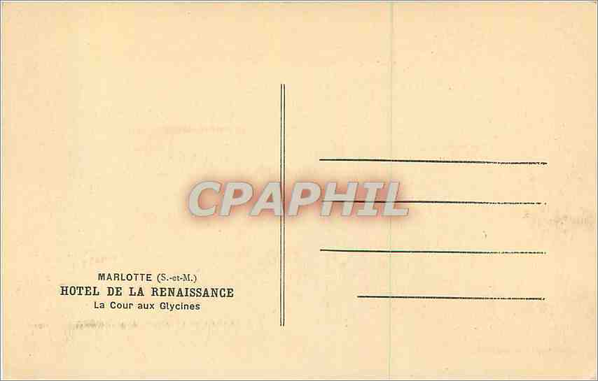 CPA Marlotte S et M Hotel de la Renaissance La Cour aux Glycines  — Rückseite