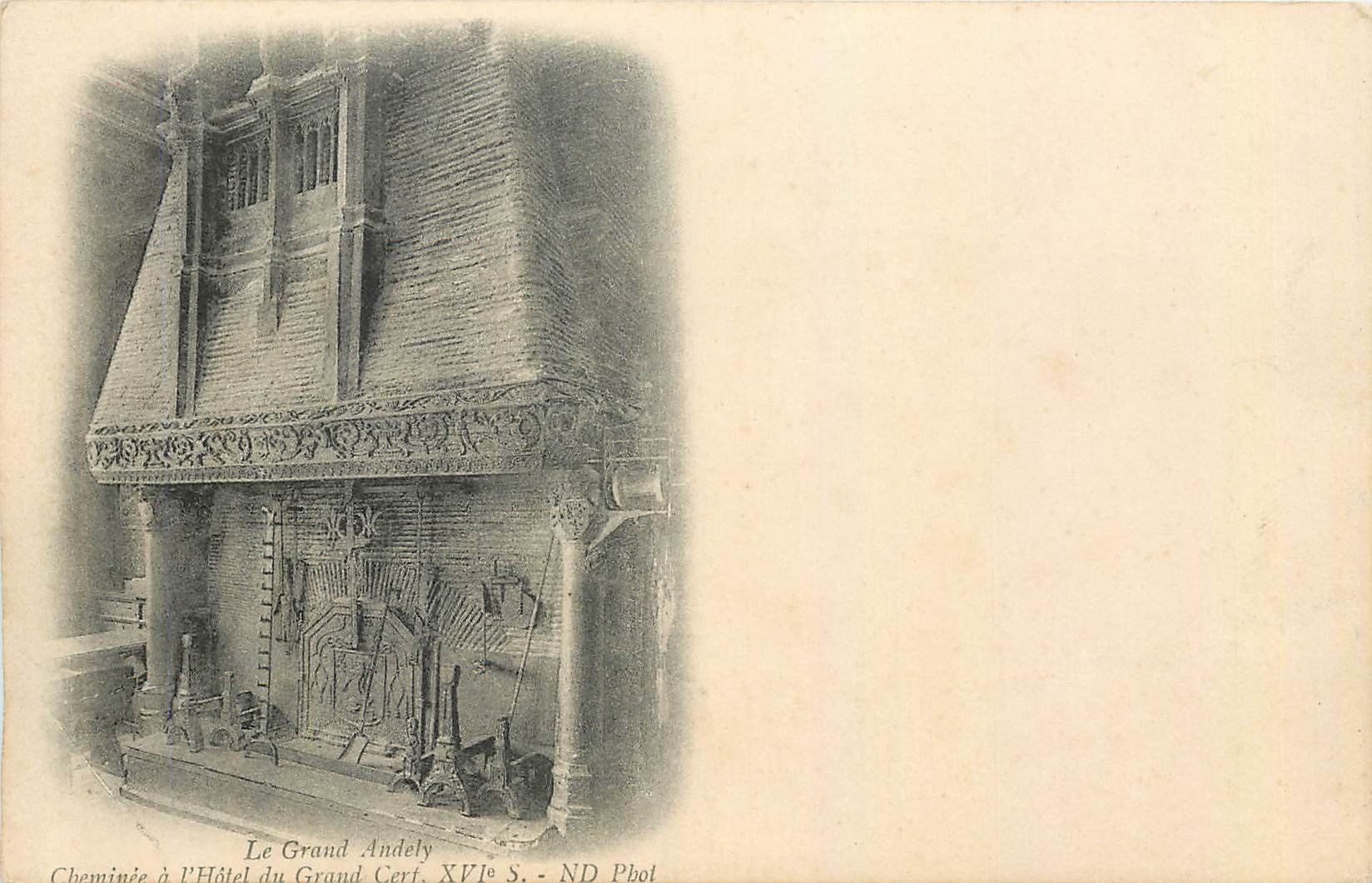 Cheminée à l'Hôtel du Grand Andely — XVIIe siècle — ND Phot