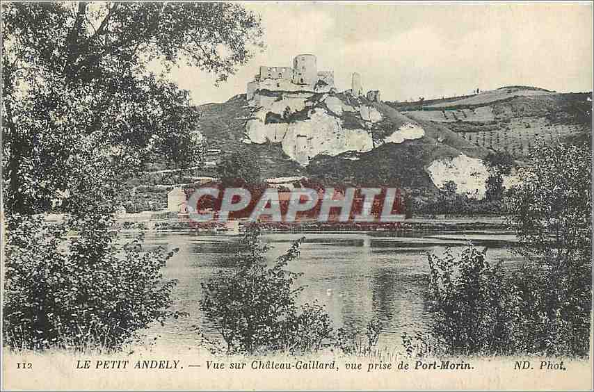 CPA Le Petit Andely Vue sur Chateau Gaillard vue prise de Port Morin 