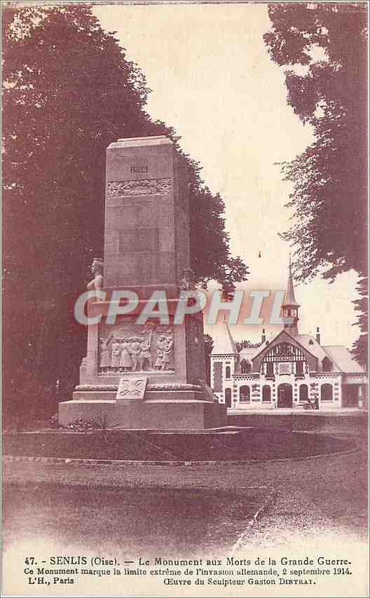 Senlis (Oise) — Le Monument aux Morts de la Grande Guerre — Éuvre du sculpteur Gaston Dintrat