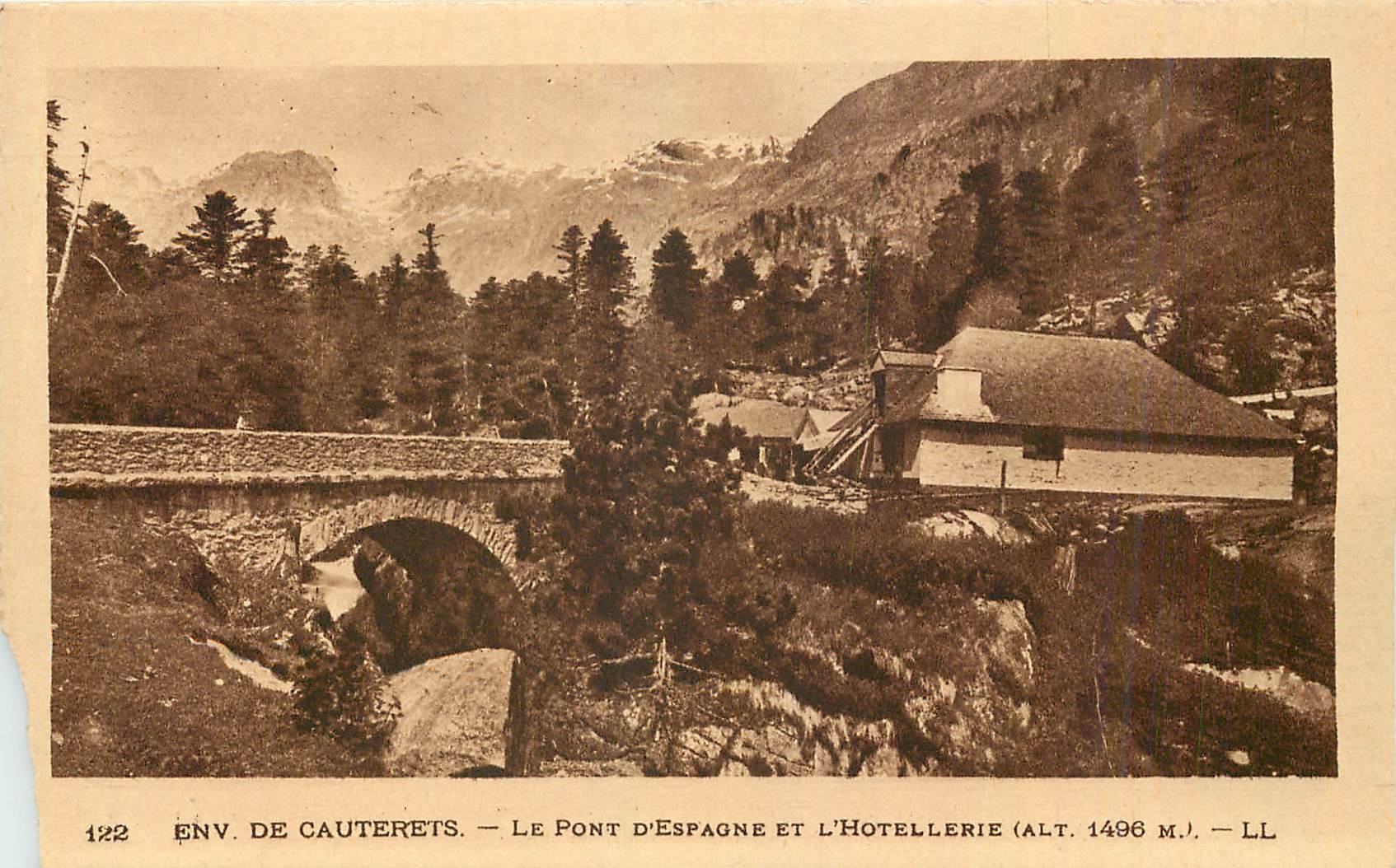 CPA Env de Cauterets Le Pont d'Espagne et l'Hotellerie 