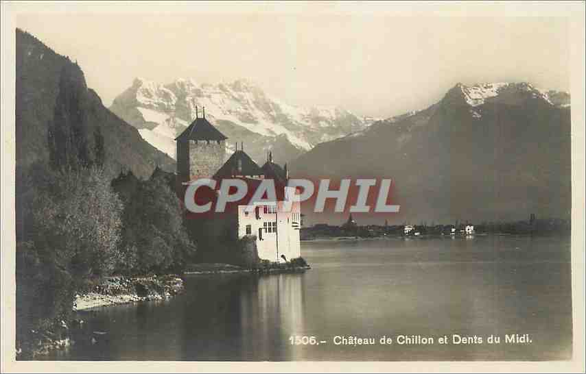 CPA Chateau de Chillon et Dents du Midi 