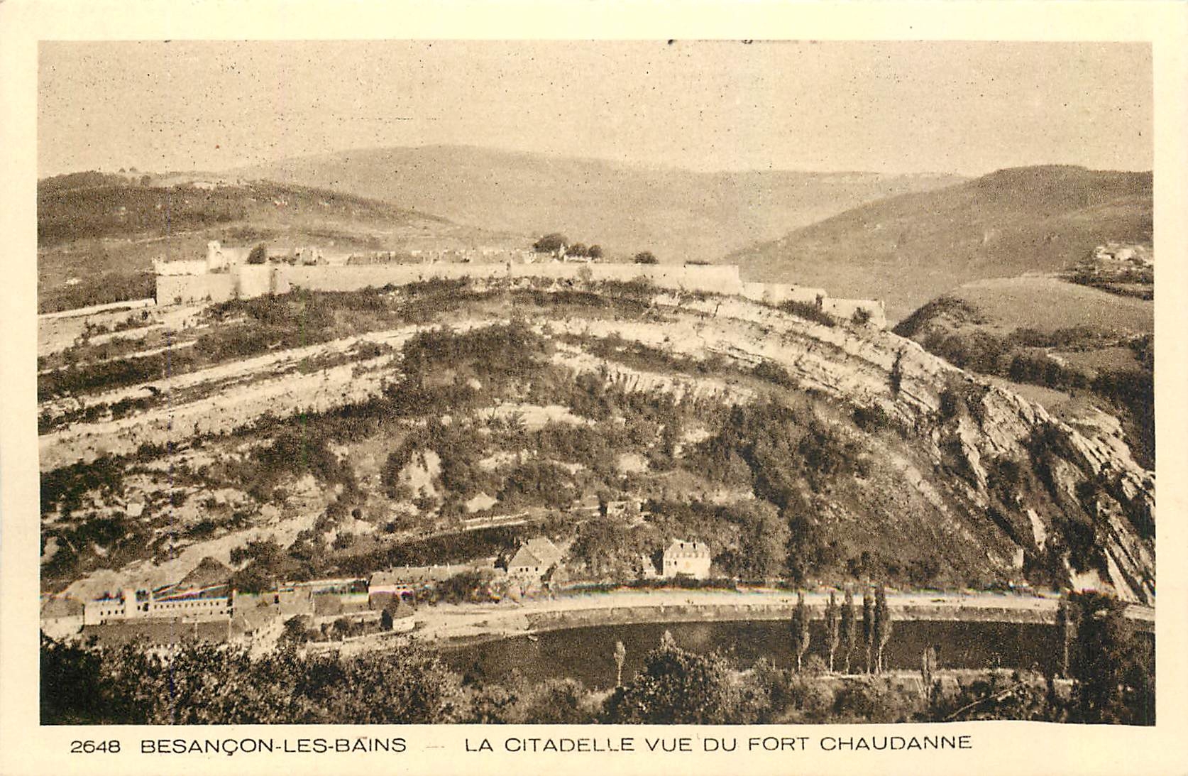 CPA Besancon les Bains La Citadelle vue du Fort Chaudanne 