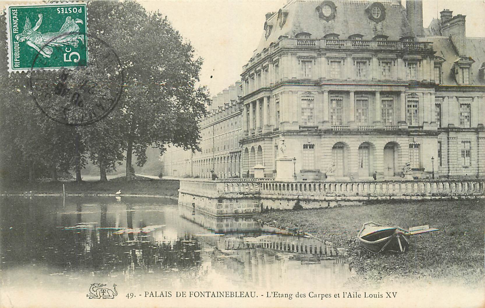 Schloss Fontainebleau — Der Karpfenteich und der Flügel Louis XV — Verlag nicht sichtbar, Nr. 49