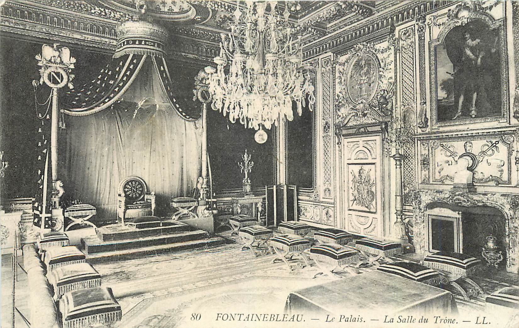 Fontainebleau — Le Palais. La Salle du Trône. — LL. — N° 80
