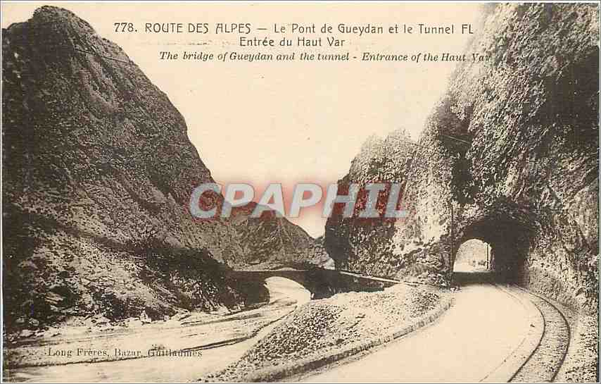 CPA Route des Alpes Le Pont de Gueydan et le Tunnel 