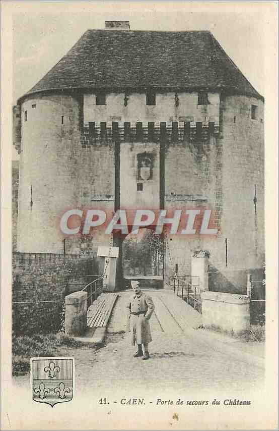 CPA Caen Porte de secours du Chateau Militaria