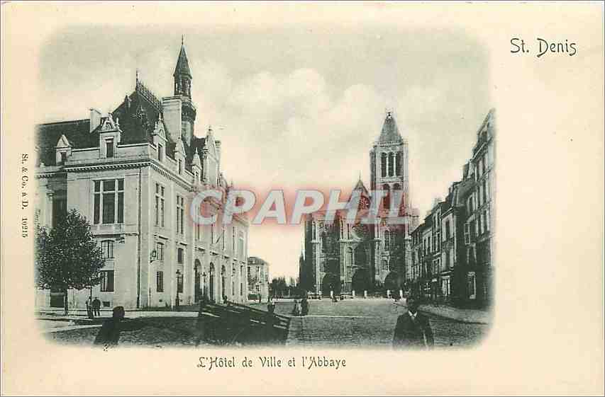 L'Hôtel de Ville et l'Abbaye — Saint-Denis — St. & Co. à D. 1915