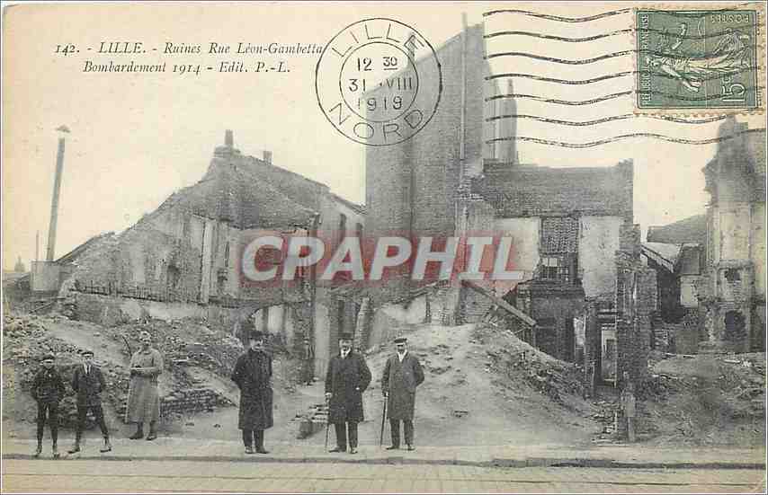 CPA Lille Ruines Rue Leon Gambetta Bombardement 1914 Militaria
