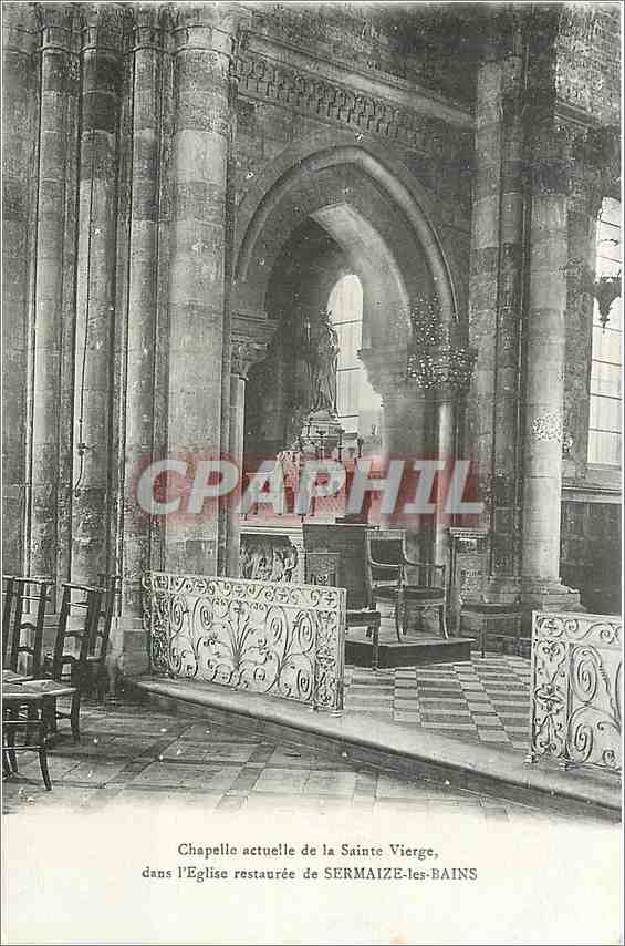 CPA Chapelle actuelle de la Sainte Vierge dans l'Eglise restauree de Sermaize les Bains 