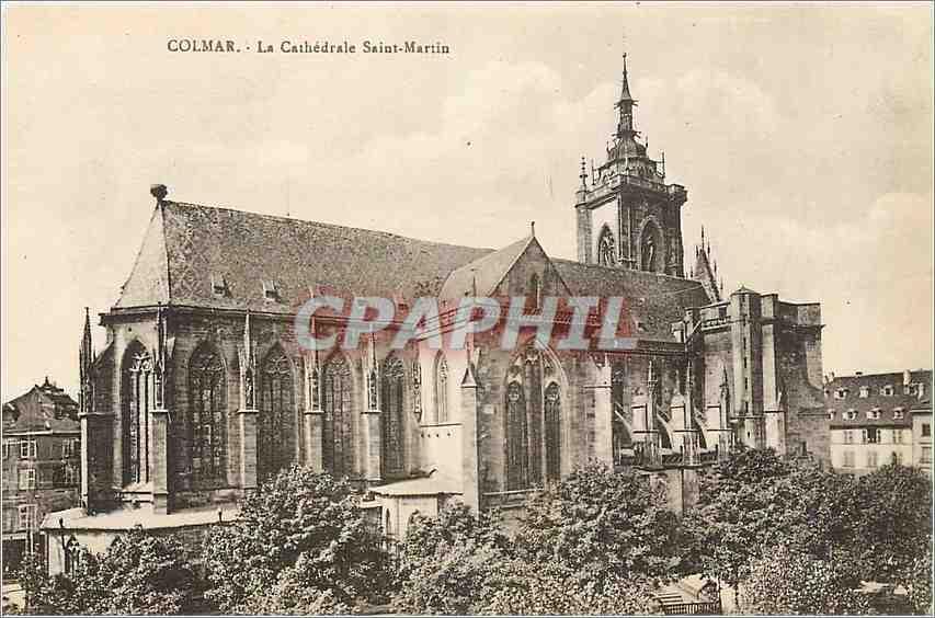 CPA Colmar La Cathedrale Saint Martin 