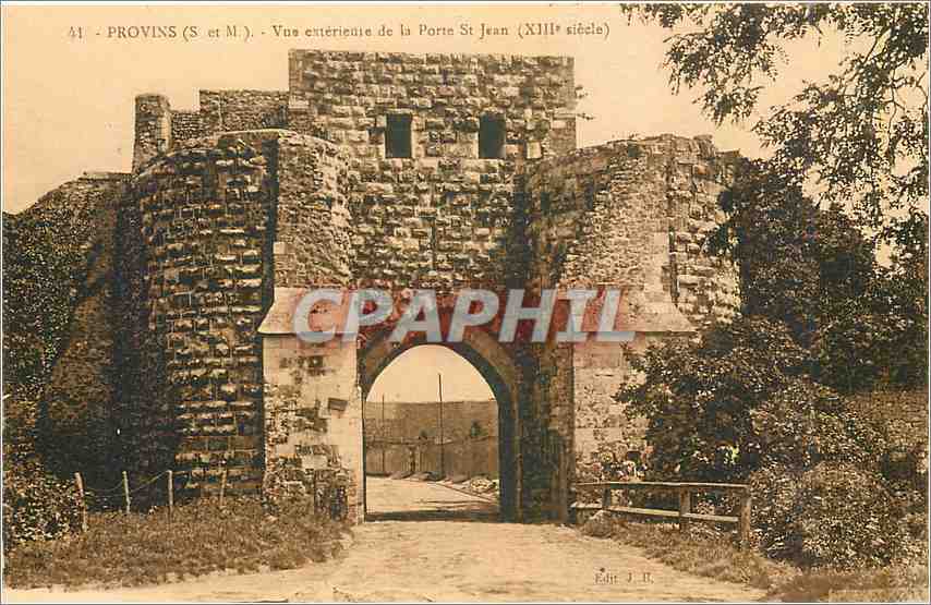 CPA Provins S et M Vue exterieule de la Porte St Jean 