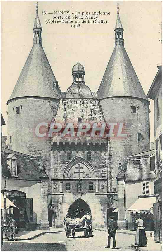 CPA Nancy La Plus Ancienne porte du Vieux Nancy 