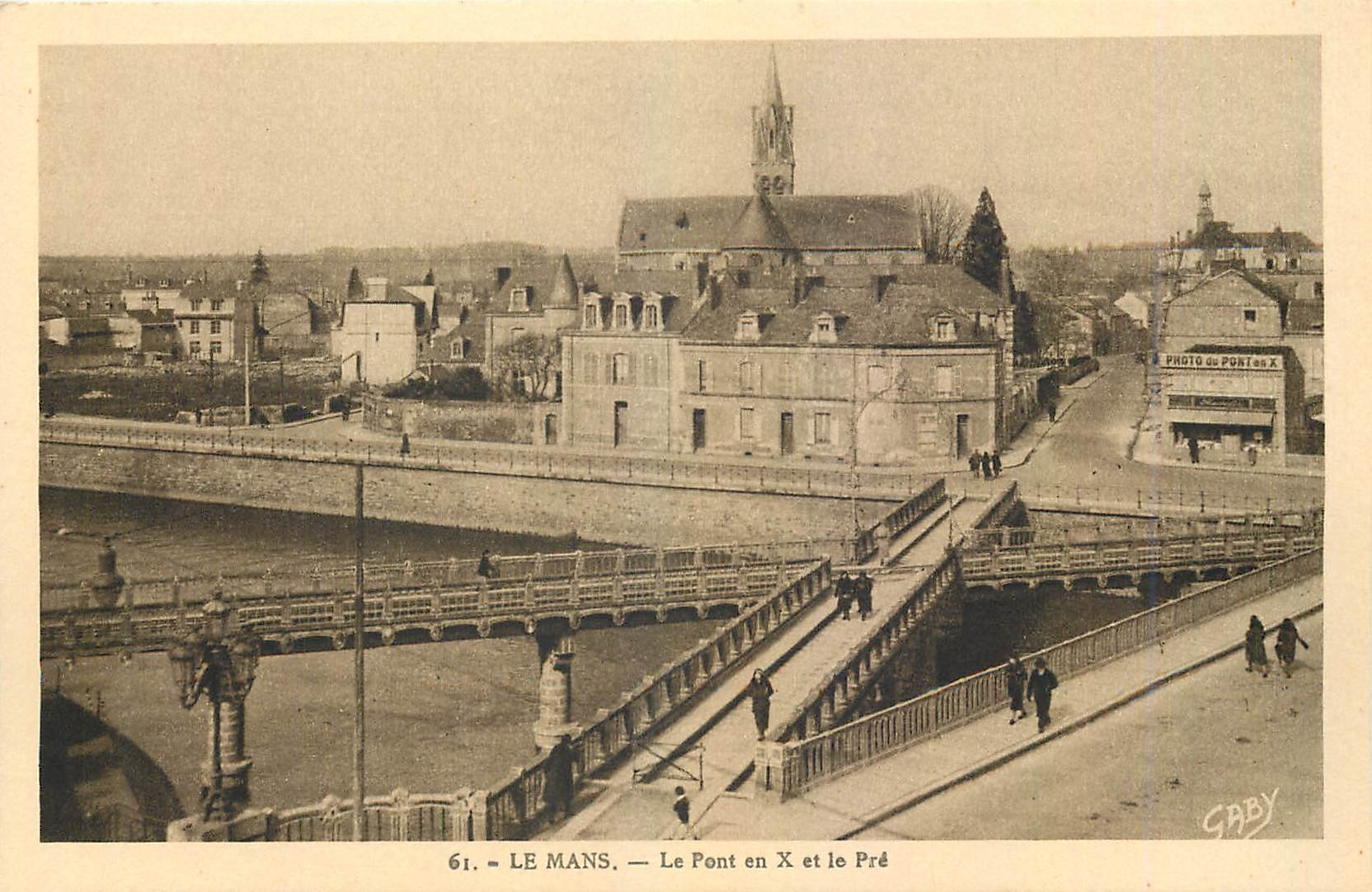 CPA Le Mans Le Pont en X et le Pre 