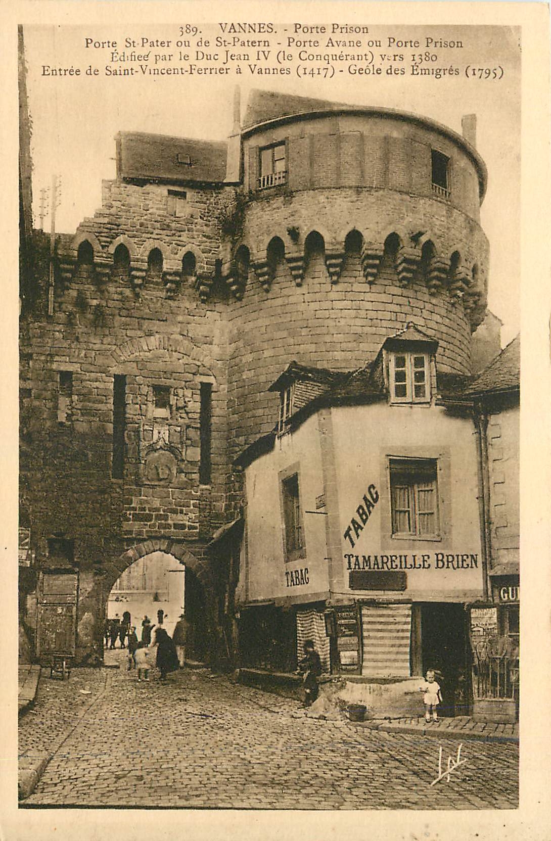 CPA Vannes Porte Prison Porte St Pater ou de St Patern Tamareille Brien