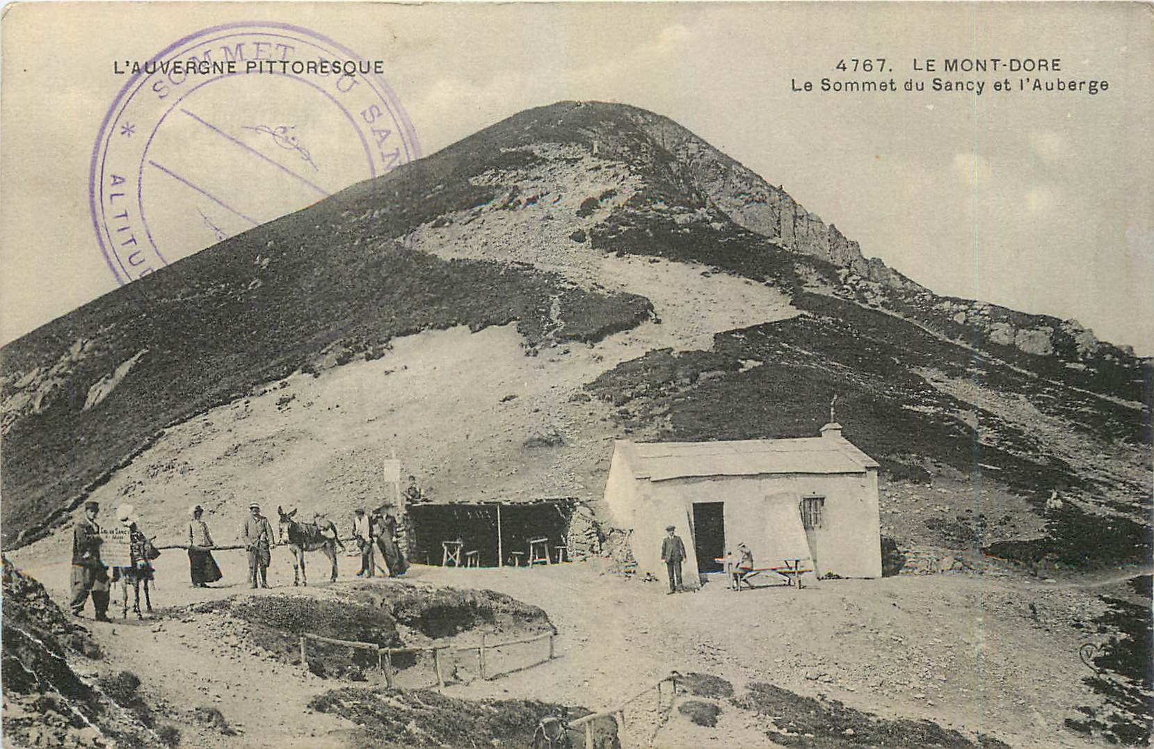 Le Sommet du Sancy et l'Auberge — Mont-Dore — L'Auvergne Pittoresque, n°4767