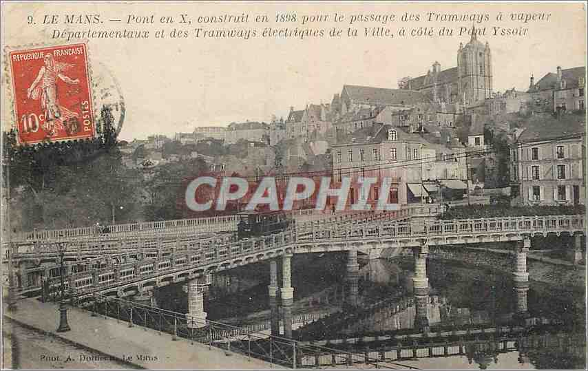 Le Mans — Pont en X, construit en 1898 pour le passage des Tramways à vapeur Départementaux et des Tramways électriques de la Ville, à côté du Pont Yssoir — Paul A. Dollech, Le Mans