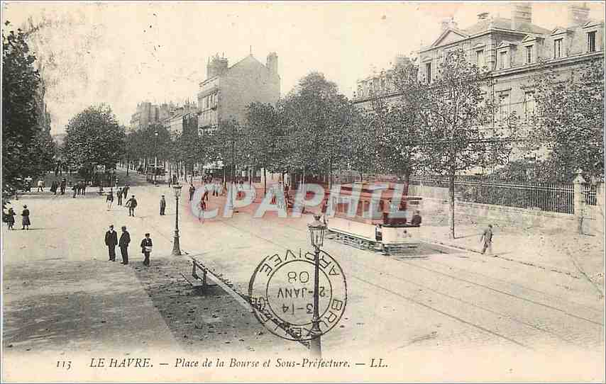 CPA Le Havre Place de la Bourse et Sous Prefecture Tramway