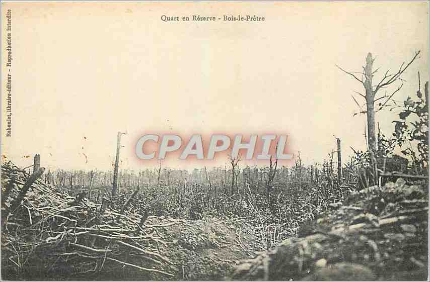 CPA Quart en Reserve Bois le Pretre Militaria