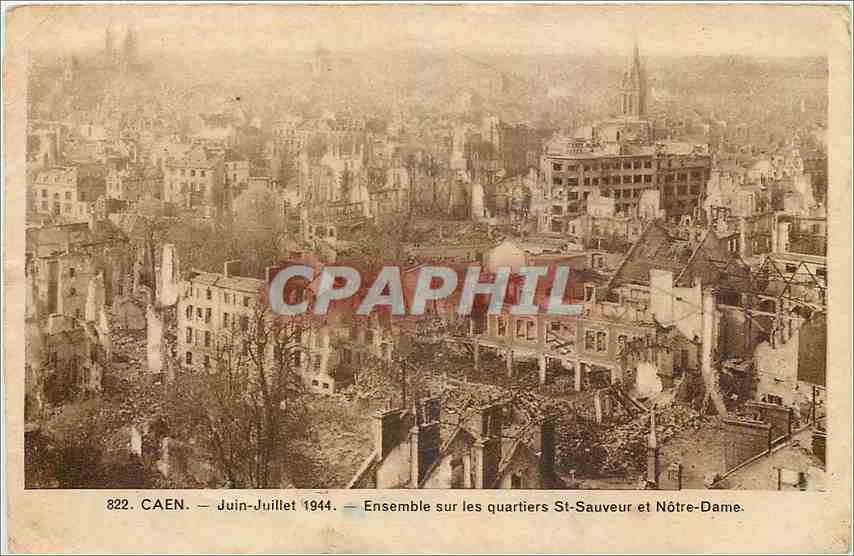 Caen — Juin-Juillet 1944 — Ensemble sur les quartiers St-Sauveur et Notre-Dame.