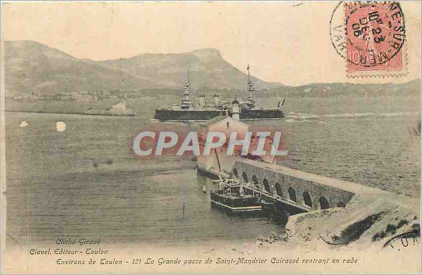 Environ de Toulon — La Grande passe de Saint-Mandrier Cuirassé rentrant en rade — Clavel, Éditeur - Toulon, n°121