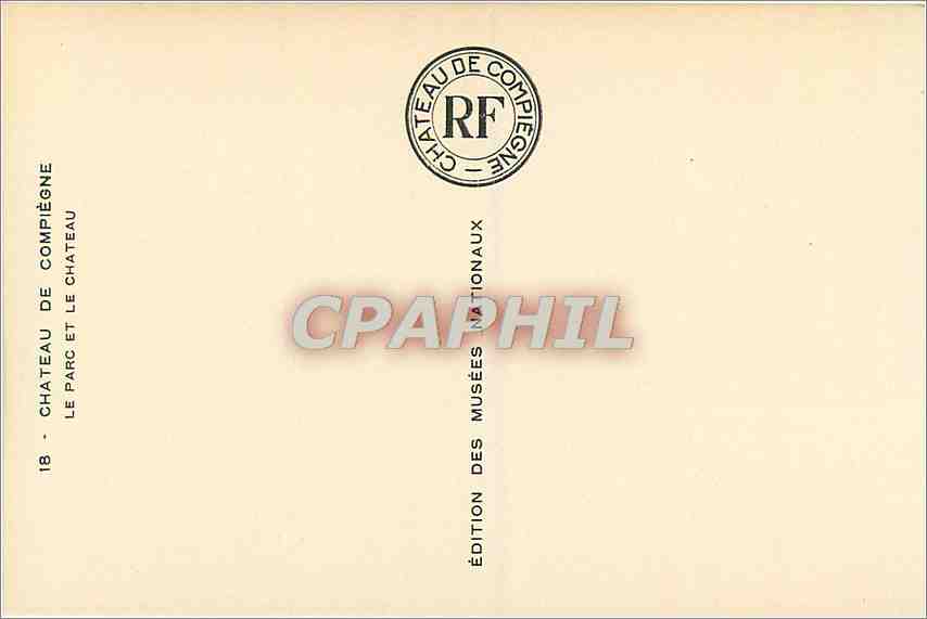 CPA Chateau de Compiegne Le Parc et le Chateau  — Rückseite