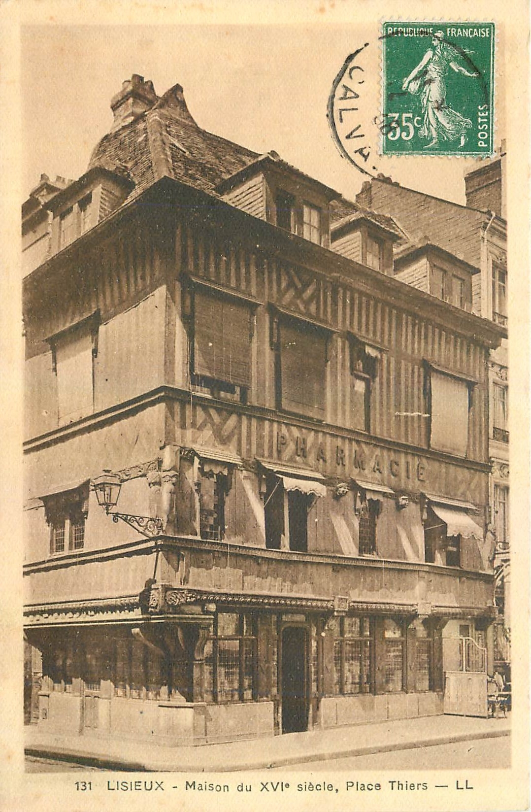 CPA Lisieux Maison du XVI siecle Place Thiers Pharmacie