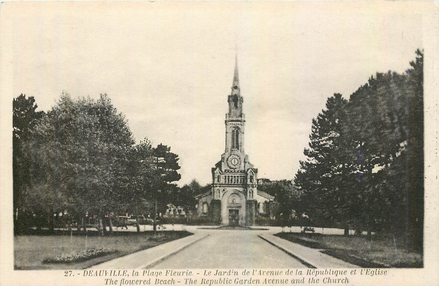 Deauville, la Plage Fleurie — Le Jardin de l'Avenue de la République et l'Église — Éditeur CPAPHIL, n°27