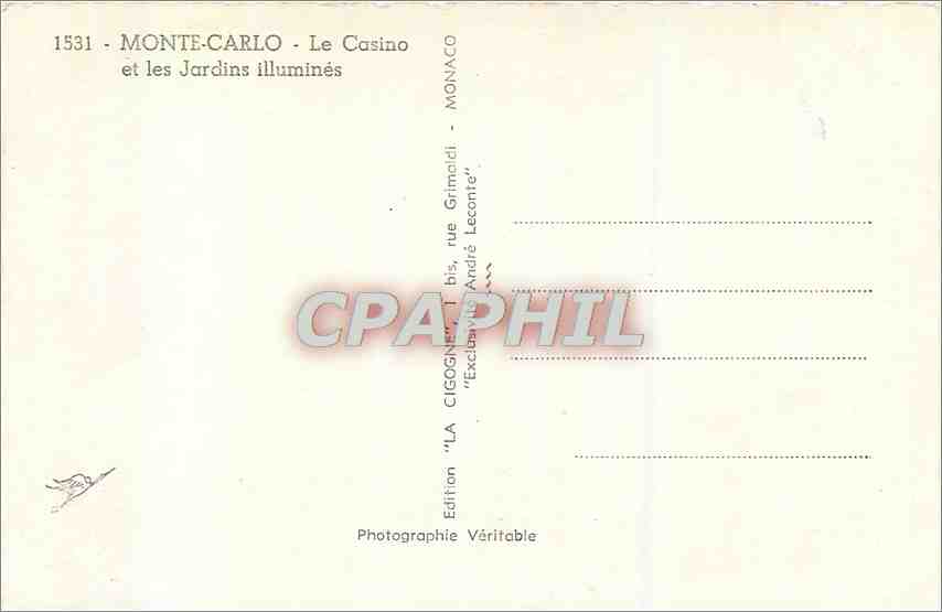 Monte-Carlo - Le Casino et les Jardins illuminés — Edition 'LA CIGOGNE' n°1531 — Verso