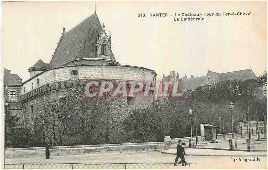 CPA Nantes Le Chateau Tour du Fer a Cheval La Cathedrale 