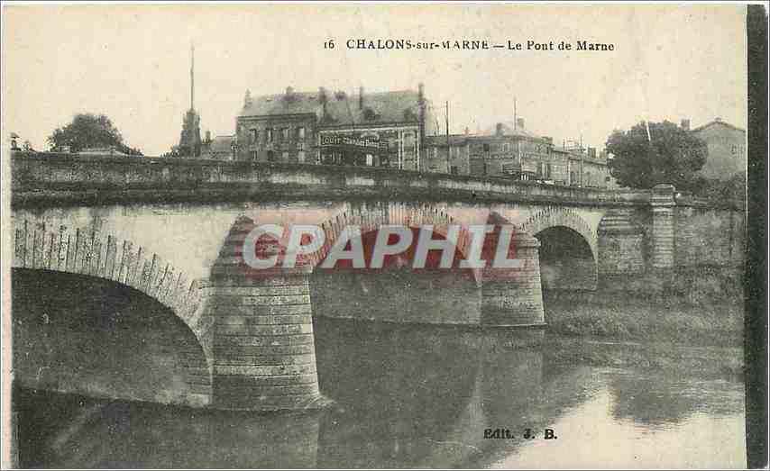 CPA Chalons sur Marne Le Pont de Marne 