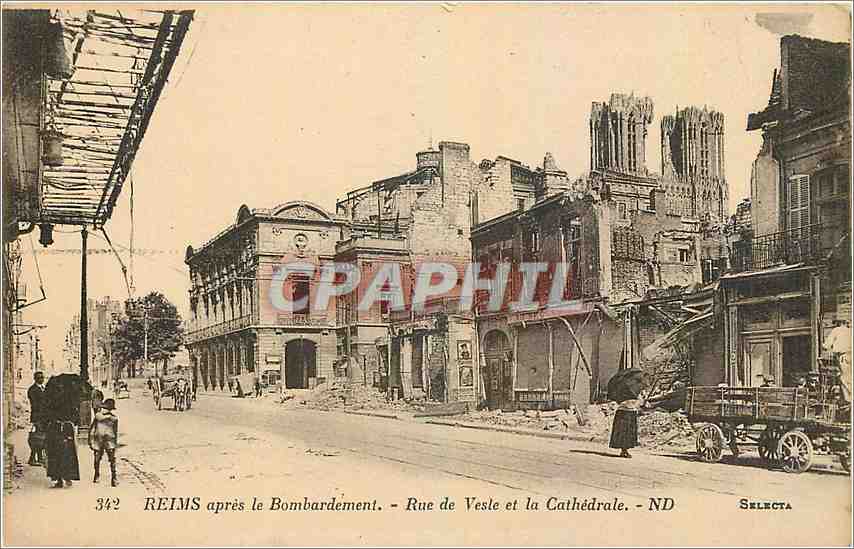 Reims after the Bombing — Veste Street and the Cathedral — Selecta