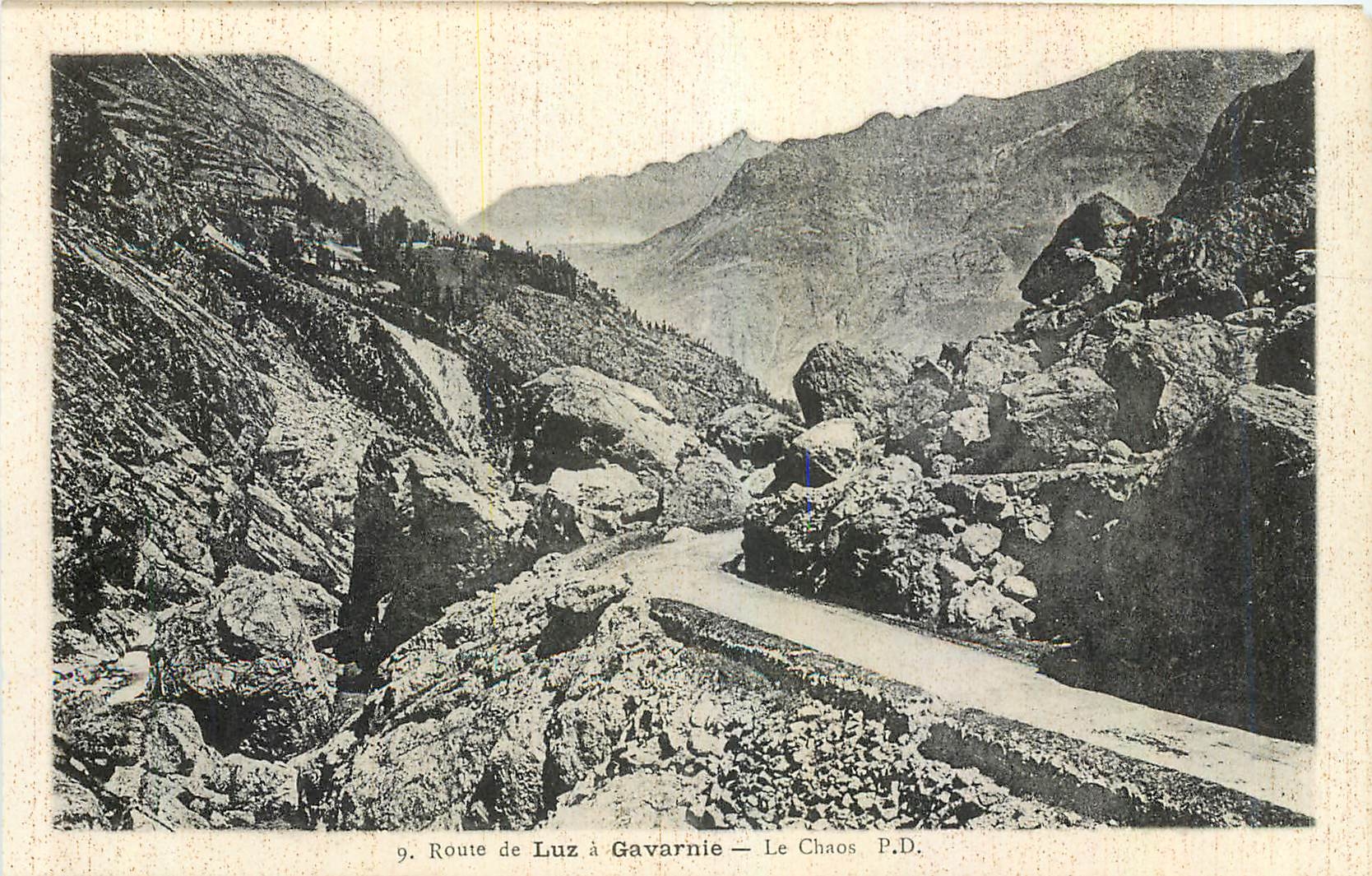 Route de Luz à Gavarnie — Le Chaos — P.D.