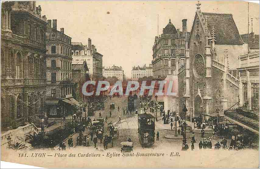 CPA Lyon Place des Cordeliers Eglise Saint Bonavanture Tramway