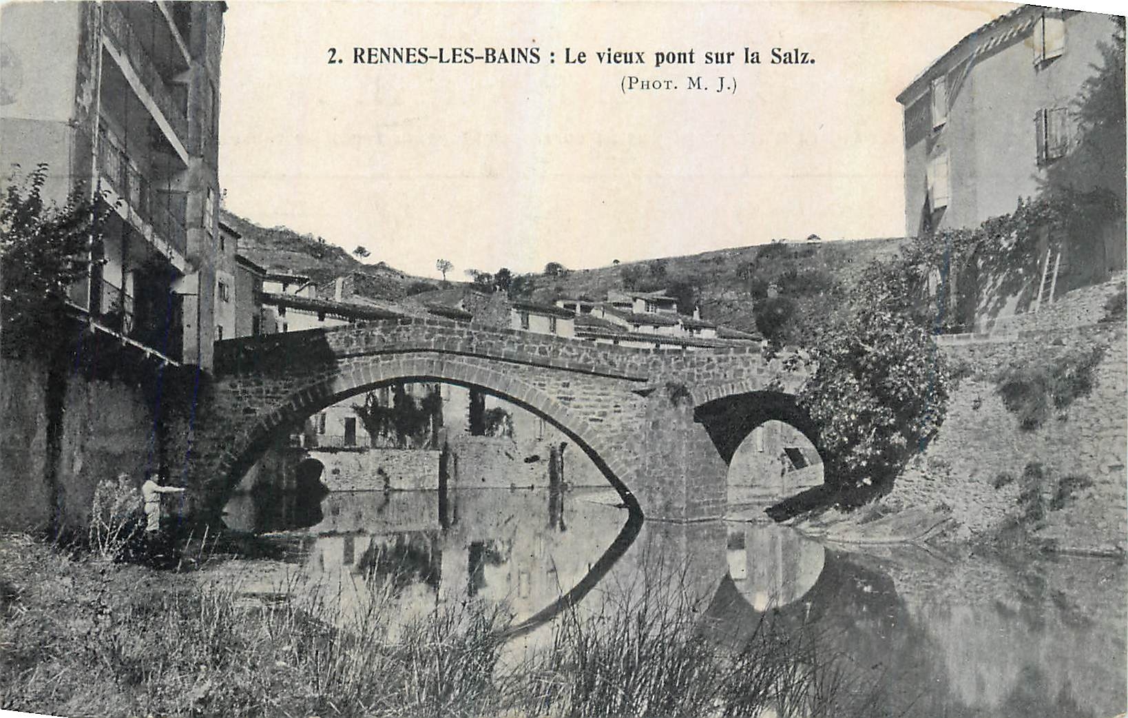 Rennes-les-Bains : Le vieux pont sur la Salz. — (Phot. M. J.)