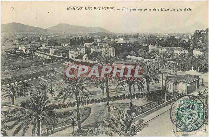 Hyères-les-Palmiers — Vue générale prise de l'Hôtel des Îles d'Or — CPAPHIL