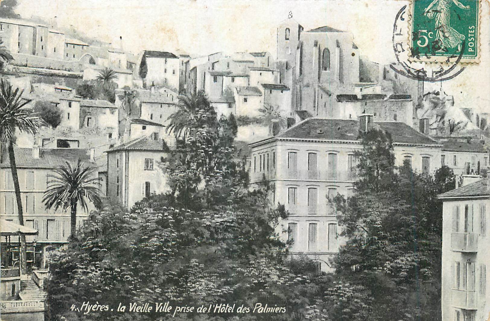 Hyères - la Vieille Ville prise de l'Hôtel des Palmiers — éditeur non visible, n° de série 4
