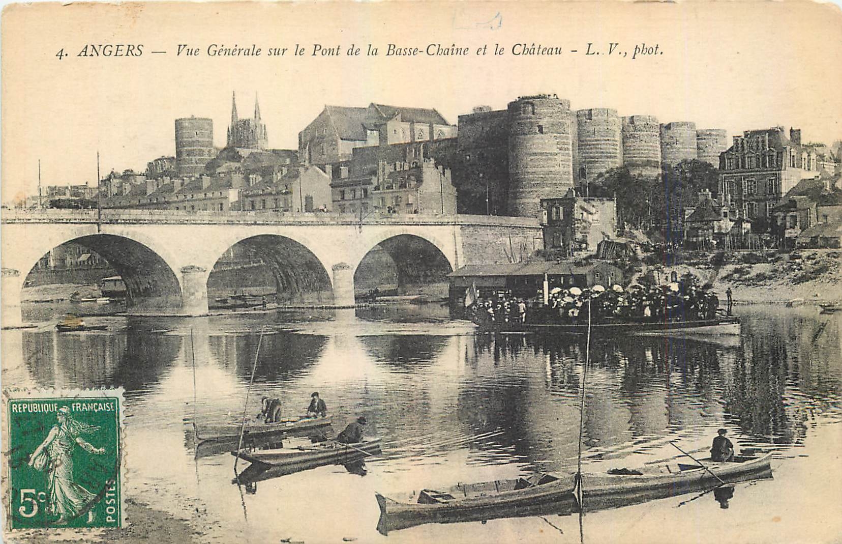 Angers — Vue Générale sur le Pont de la Basse-Chaîne et le Château — L. V., phot.