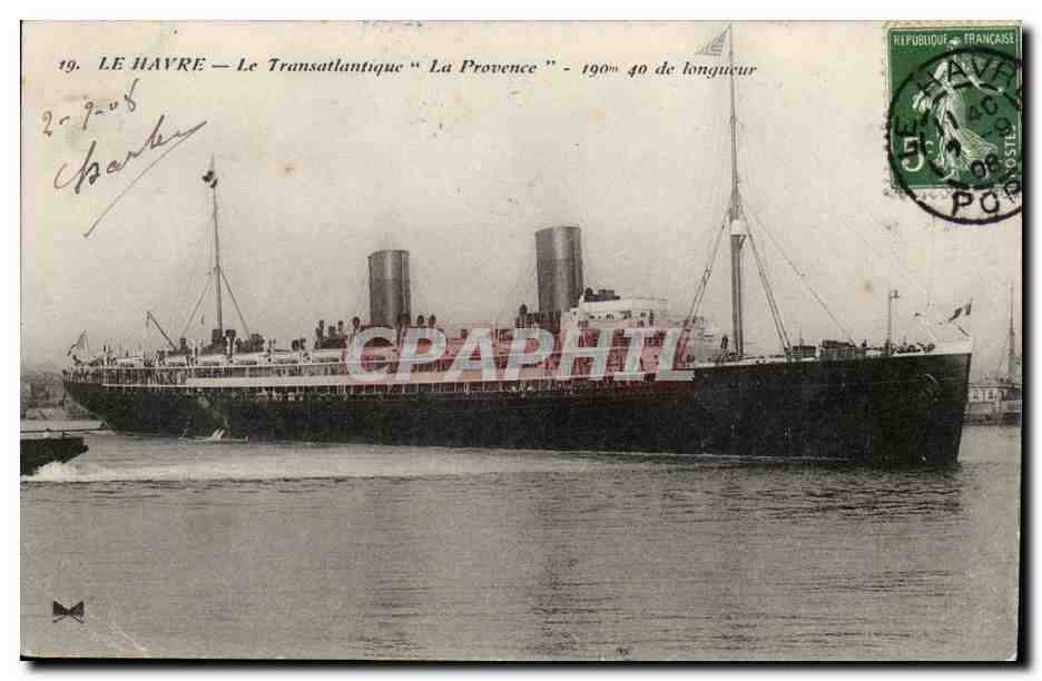 Le Havre — Le Transatlantique "La Provence" — 190m de longueur