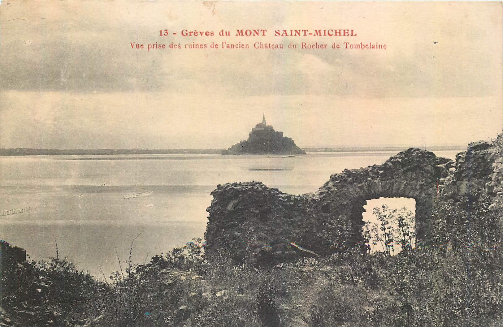 CPA Greves du Mont Saint Michel Vue prise des ruines de l'ancien Chateau du Rocher de Tombelaine 