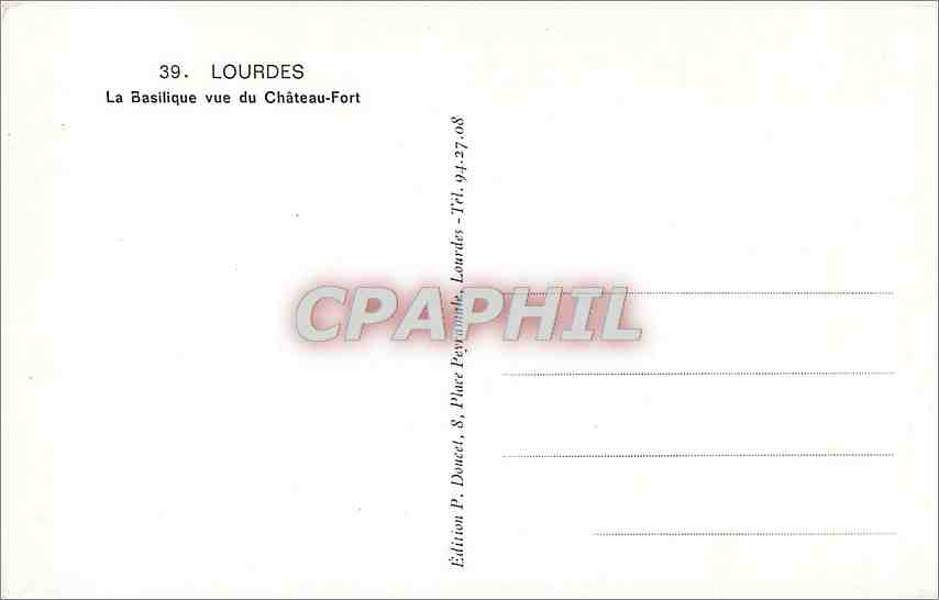 CPM Lourdes La Basilique vue du Chateau Fort  — Verso