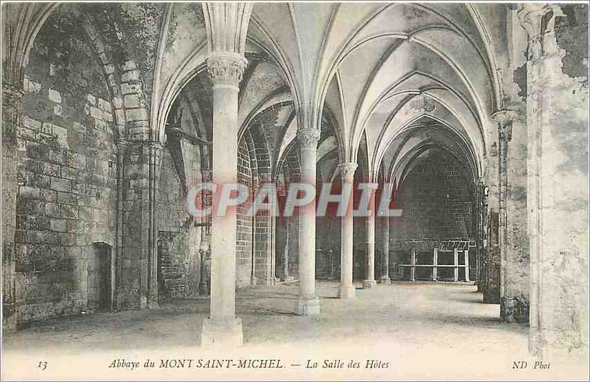 Abbaye du MONT SAINT-MICHEL — La Salle des Hôtes — ND Phot