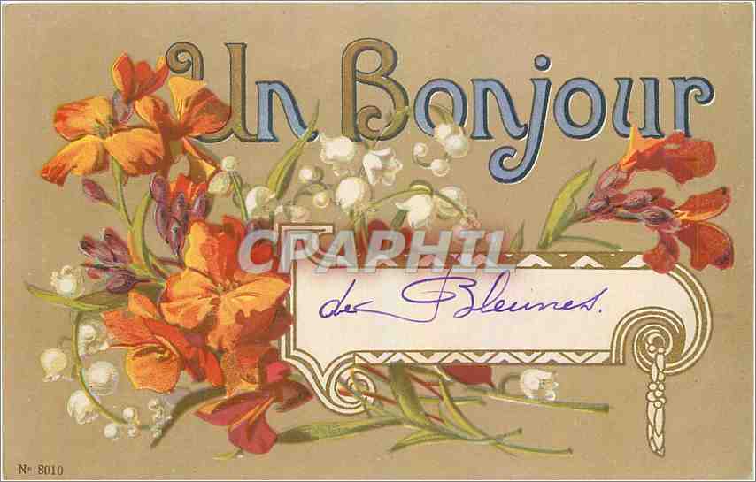 Un Bonjour — fleurs colorées — éditeur Bleunet, n° 8010