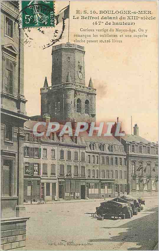 Boulogne-sur-Mer — Le Beffroi datant du XIIIe siècle — E.S. 10