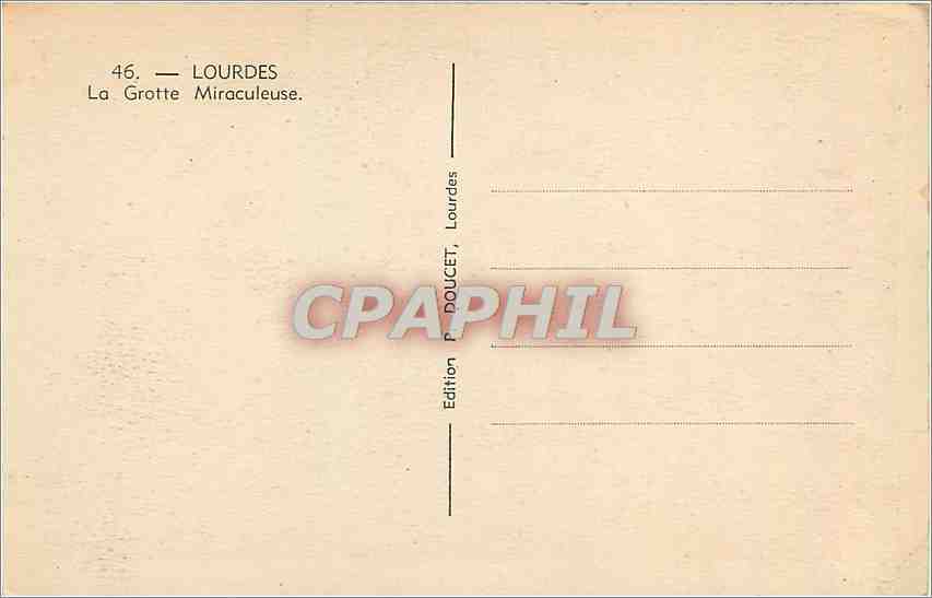 CPA Lourdes La Grotte Miraculeuse  — Rückseite
