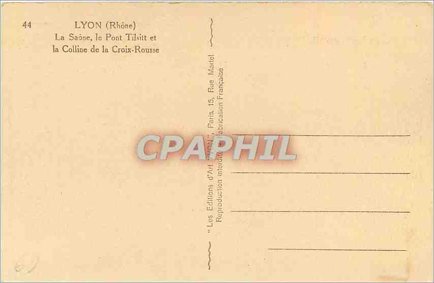 CPA Lyon Rhone La Saone Le Pont Tilsitt et la Colline de la Croix Rousse  — Verso