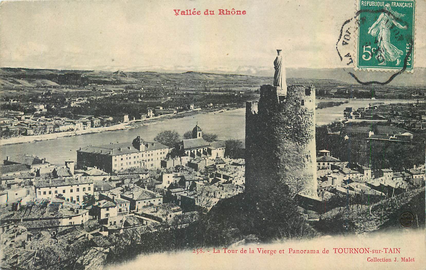 Tournon-sur-Tain — La Tour de la Vierge et Panorama — Collection J. Malet