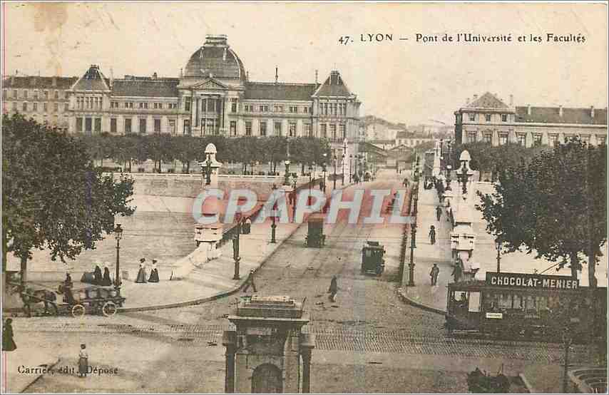 LYON — Pont de l'Université et les Facultés — Carrier, éd. Déposé